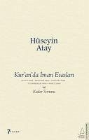 Kuranda Iman Esaslari ve Kader Sorunu - Atay, Hüseyin