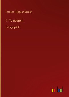 T. Tembarom - Burnett, Frances Hodgson