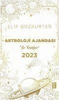 Astroloji Ajandasi 2023 - Sor Findigim - Bozkurter, Elif