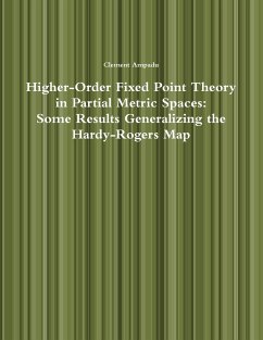Higher-Order Fixed Point Theory in Partial Metric Spaces - Ampadu, Clement
