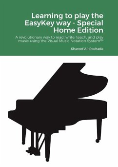 Learning to play the EasyKey way - Special Home Edition - Rashada, Shareef; Easykey Music
