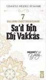 Sad Bin Ebi Vakkas R.A. - Cennetle Müjdeli 10 Sahabe 7