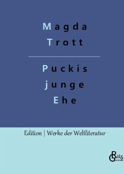 Puckis junge Ehe - Trott, Magda