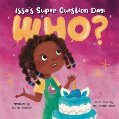 Issa's Super Question Day - Yancey, Aliya