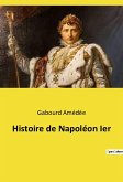 Histoire de Napoléon Ier