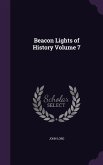 Beacon Lights of History Volume 7