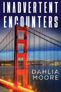 Inadvertent Encounters - Moore, Dahlia