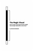 The Magic Visual