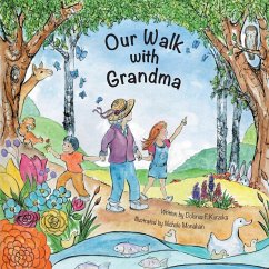 Our Walk with Grandma - Kurzeka, Dolores F