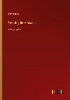 Stepping Heavenward - Prentiss, E.