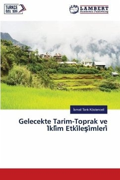 Gelecekte Tarim-Toprak ve I¿kli¿m Etki¿le¿i¿mleri¿ - Köstenceli_, Ismail Tarik