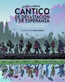 Cántico de devastación y esperanza