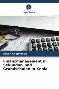 Finanzmanagement in Sekundar- und Grundschulen in Kenia - Chepkonga, Susan