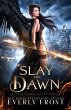 Slay the Dawn - Bild 1