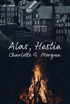 Alas, Hestia - Morgan, Charlotte G