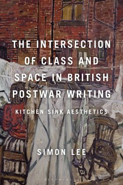The Intersection of Class and Space in British Postwar Writing (eBook, PDF) - Lee, Simon