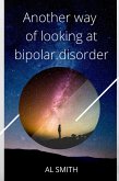Another Way of Looking at Bipolar Disorder (eBook, ePUB)