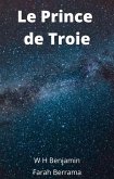 Le Prince de Troie (Dieux Grecques, #1) (eBook, ePUB)