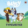 Bluey: Typewriter (eBook, ePUB) - Bild 1