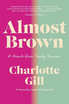 Almost Brown (eBook, ePUB) - Gill, Charlotte