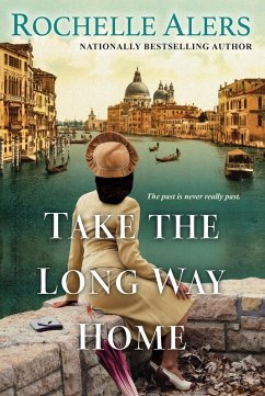 Take the Long Way Home (eBook, ePUB) - Alers, Rochelle