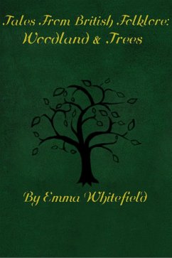 Cover Tales from British Folklore: Woodlands & Trees (eBook, ePUB)