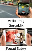 Arttirilmis Gerçeklik (eBook, ePUB)