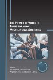 The Power of Voice in Transforming Multilingual Societies (eBook, ePUB)