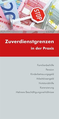 Zuverdienstgrenzen in der Praxis (Ausgabe Österreich) (eBook, PDF) - Lehrer, Martin; Luxbacher, Bernd
