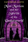Miss Morton and the Spirits of the Underworld (eBook, ePUB)