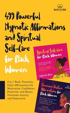 499 Powerful Hypnotic Affirmations and Spiritual Self-Care for Black Women (eBook, ePUB) - EasyTube Zen Studio