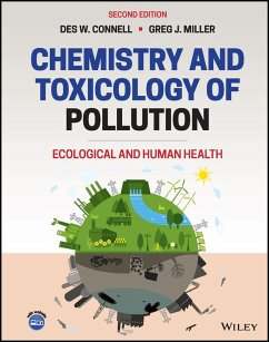 Chemistry and Toxicology of Pollution (eBook, PDF) - Connell, Des W.; Miller, Gregory J.