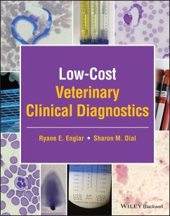 Low-Cost Veterinary Clinical Diagnostics (eBook, ePUB) - Englar, Ryane E.; Dial, Sharon M.