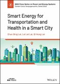 Smart Energy for Transportation and Health in a Smart City (eBook, ePUB)