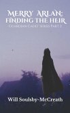 Merry Arlan: Finding The Heir (Guardian Cadet Series, #2) (eBook, ePUB)