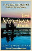 First Intermission (Second Chance Romances, #2.5) (eBook, ePUB)