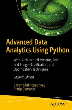 Advanced Data Analytics Using Python (eBook, PDF) - Mukhopadhyay, Sayan; Samanta, Pratip