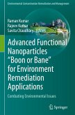 Advanced Functional Nanoparticles &quote;Boon or Bane&quote; for Environment Remediation Applications