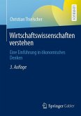 Wirtschaftswissenschaften verstehen (eBook, PDF)