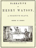 Narrative of Henry Watson, a Fugitive Slave (eBook, ePUB)