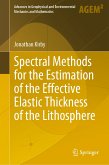 Spectral Methods for the Estimation of the Effective Elastic Thickness of the Lithosphere (eBook, PDF)
