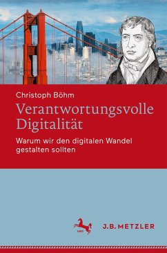 Verantwortungsvolle Digitalität - Böhm, Christoph