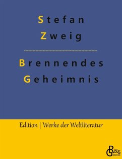 Brennendes Geheimnis - Zweig, Stefan