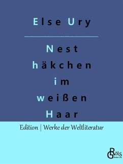 Nesthäkchen im weißen Haar - Ury, Else