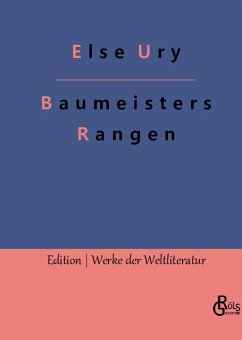 Baumeisters Rangen - Ury, Else