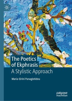 The Poetics of Ekphrasis (eBook, PDF) - Panagiotidou, Maria-Eirini