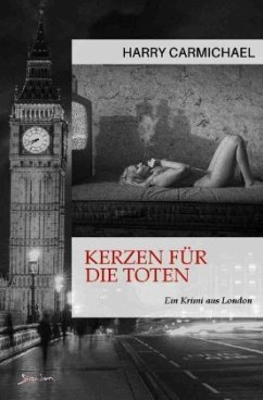 KERZEN FÜR DIE TOTEN - Carmichael, Harry