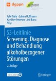 S3-Leitlinie Screening, Diagnose und Behandlung alkoholbezogener Störungen (eBook, PDF)