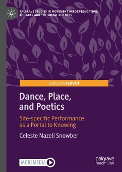 Dance, Place, and Poetics (eBook, PDF) - Snowber, Celeste Nazeli