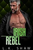 Irish Rebel: A Mafia Bodyguard Romance (Brooklyn Kings, #7) (eBook, ePUB)